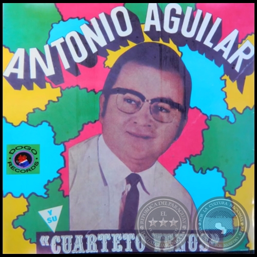 MUJERCITA INGRATA - ANTONIO AGUILAR Y SU CUARTETO VENUS - Año 1970